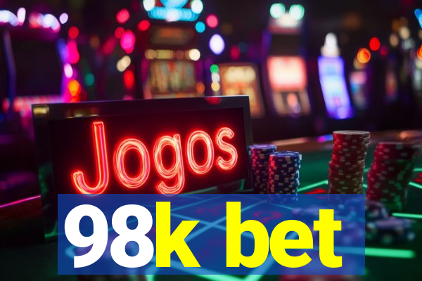 98k bet
